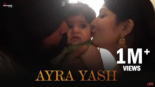 Presenting you our breath of life "AYRA YASH" ♥ - Yash and Radhika