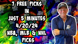 NBA, MLB, NHL Best Bets for Today Picks & Predictions Saturday 4/20/24 | 7 Picks in 5 Minutes