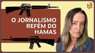 O jornalismo refém do Hamas | De Tédio a Gente Não Morre