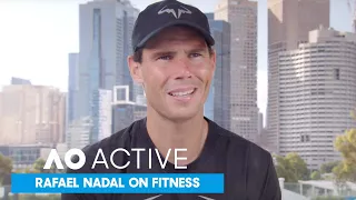 Rafael Nadal Reveals His Fitness Regime | AO Active