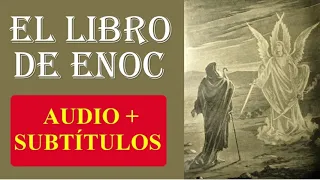 El Libro de Enoc | ✨ MEJOR VERSIÓN + Subtítulos | Audiolibro completo | Audiolibro El Libro de Enoc