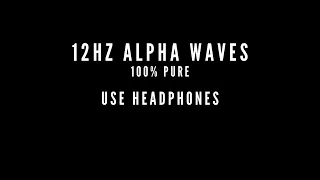 Pure 12 Hz Alpha Waves - Binaural Beats to Relax and Study - Super Learning - Black Screen Video