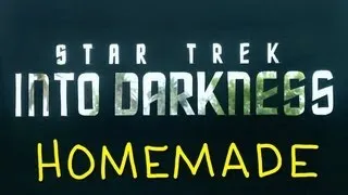 Star Trek Into Darkness Trailer 2 - Homemade Shot for Shot