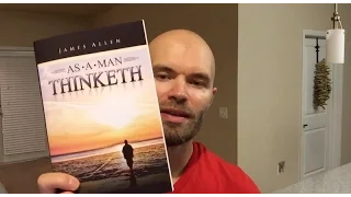 As A Man Thinketh Summary And Review | James Allen