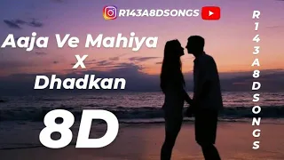 Aaja We Mahiya X Dhadkan 8D Audio | Imran Khan X Mani Chopra Remix 2023