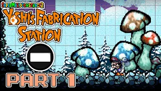 Super Josh Maker - Yoshi's Fabrication Station [Part 1]