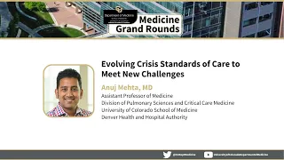 Evolving Crisis Standards of Care to Meet New Challenges | Anuj Mehta, MD