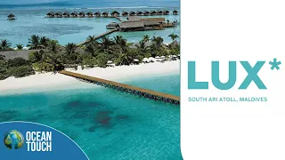 LUX* SOUTH ARI ATOLL 5STAR RESORT ⋈ OCEANTOUCH