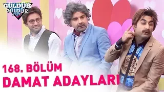 Güldür Güldür Show 168. Bölüm | Damat Adayları