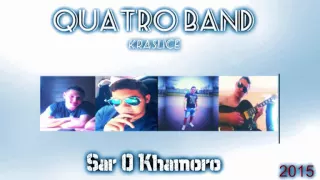 QuatroBand Kraslice - Sar O Khamoro 2015