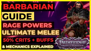PATHFINDER: WOTR - BARBARIAN Guide - OP RAGE POWERS & Ultimate MELEE with TRICKSTER!