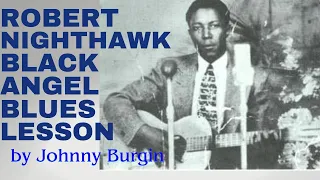 Robert Nighthawk Black Angel Blues Guitar Lesson by Johnny Burgin