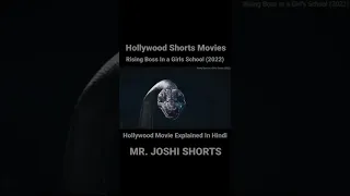 Rising Boss In a Girls School (2022) Hollywood Movie #shorts /@mr.joshishorts2509