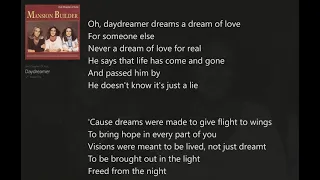 Daydreamer (with Lyrics) 2nd Chapter of Acts/Mansion Builder
