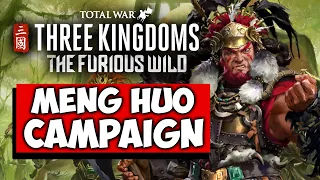 CALL OF THE WILD! Total War: Three Kingdoms - Furious Wild Meng Huo - First Look Campaign Gameplay