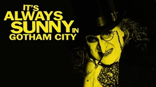 It's Always Sunny in Gotham City - The Penguin's Speech