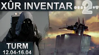 Destiny 2: Xur Standort & Inventar 12.04.2023 - 16.04.2024 Deutsch/German