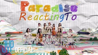 Reacting To - NiziU(니쥬) 「Paradise」 Dance Performance