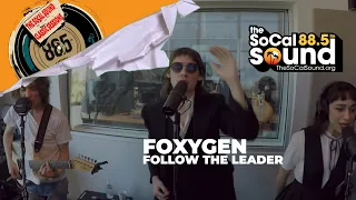 Foxygen - Follow The Leader (LIVE from 88.5FM The SoCal Sound)