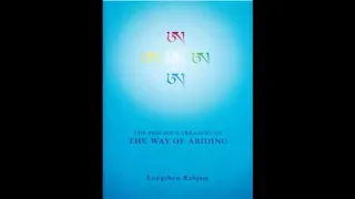 Longchen Rabjam -The Precious Treasury of the Way of Abiding - Part 1