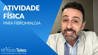 AS 10 MELHORES ATIVIDADES FÍSICAS PARA O TRATAMENTO DA FIBROMIALGIA