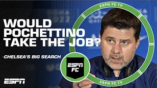 Any manager WORTH THEIR SALT would take the Chelsea job! - Steve Nicol | ESPN FC