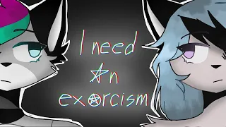I need an exorcisms meme collab