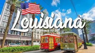 25 BEST Things To Do In Louisiana 🇺🇸 USA