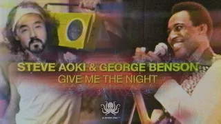 Steve Aoki & George Benson - Give Me The Night (Music Video 2021)