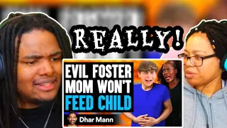 Will&Nakina Reacts | EVIL FOSTER MOM Won't Feed Child, She Lives To Regret It | Dhar Mann