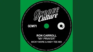 My Prayer (Micky More & Andy Tee Classic Mix)