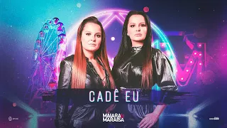 Maiara e Maraisa - Cadê eu