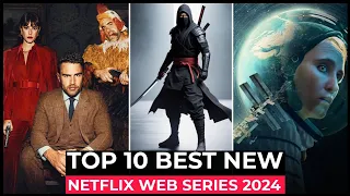 Top 10 New Netflix Original Series Released In 2024| Best Netflix Web Series 2024 | Netflix Series