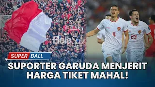 Harga Tiket Laga Indonesia Vs Irak Dan Filipina Naik 100 Persen, Suporter Garuda Kecewa Ke PSSI