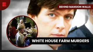 Murders at White House Farm - Behind Mansion Walls - S02 EP13 - True Crime