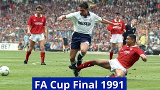 Nottingham Forest 1-2 Tottenham Hotspur - FA Cup Final 1990/91