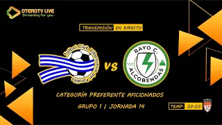 F.C. Vva. del Pardillo "A" - Rayo Ciudad Alcobendas C.F. | Preferente Aficionados | T. 22-23 | J 14