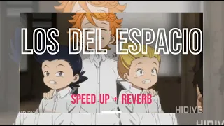 Los Del Espacio (Speed Up)