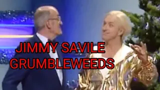 Jimmy Savile Grumbleweeds Impressions