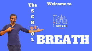 Change your breath change your life  "The School Of Breath"