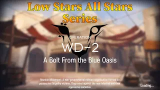 Arknights WD-2 Guide Low Stars All Stars