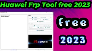 Huawei Frp Tool || Huawei Frp Tool 2023 free || Huawei Tool free 2023 || Aj Mobile Repairing