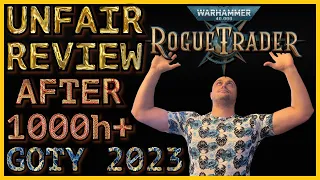 Warhammer 40K: Rogue Trader - Review - My UnFair Review - After 1000h+  [GOTY 2023]