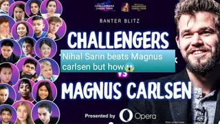 Nihal sarin Beating Magnus Carlsen With Time Odds | 3+0