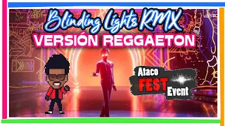 95 BPM- Blinding Lights - The Weeknd - Rmx Reggaeton Animated by Nelson Dj