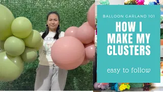 How I make my Balloon clusters |balloon garland 101