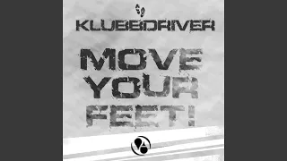 Move Your Feet (Klubbheads Single Edit)