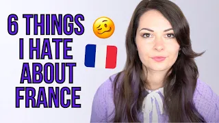 Things I Hate About France 😬 Forgot how bad this was!!