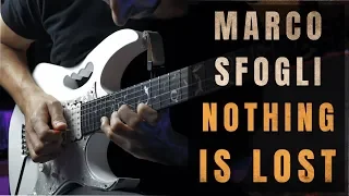 Marco Sfogli - Nothing is lost ► Guitar Cover