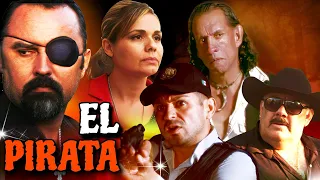 🎬 El Pirata - La Venganza De Un Tahur - PELICULA COMPLETA NARCOS © 2020 @HUIZARTV